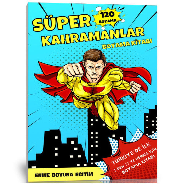 Superheroes Coloring Book (120 Super Coloring)