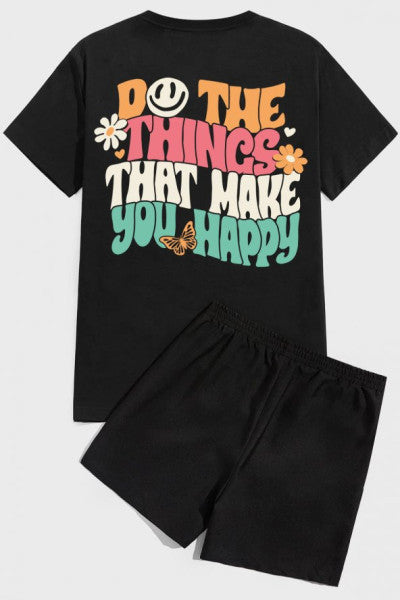 Do The Things That Make You Happy Printed Shorts Set